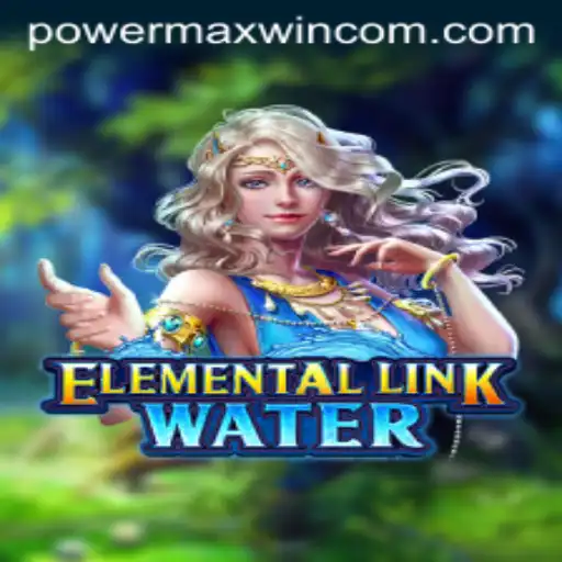 Exploring The Enchanting World of ElementalLinkWater: Unleash the POWER MAXWIN