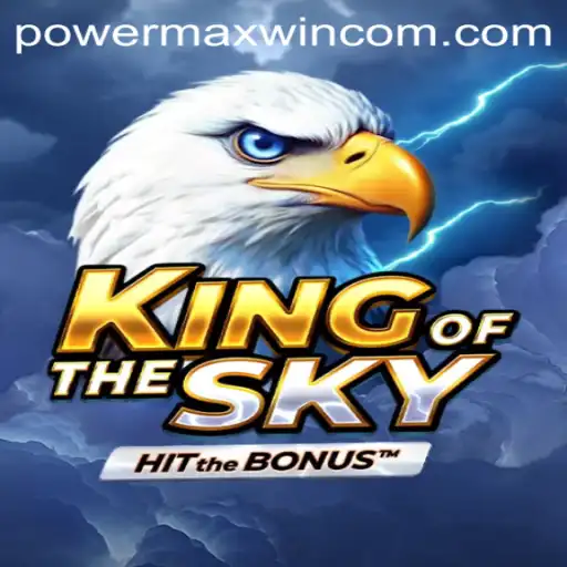 The Phenomenon of KingOfTheSky: Unlocking POWER MAXWIN