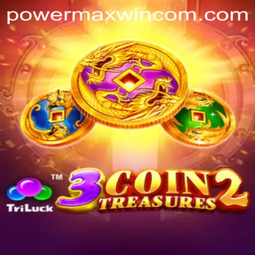 Unveiling the Excitement of 3CoinTreasures2: POWER MAXWIN