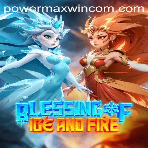 Exploring 'Blessing of Ice and Fire': The Ultimate Gaming Experience