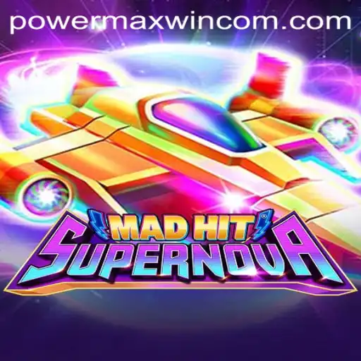 MadHitSupernova: An Explosive Gaming Experience with POWER MAXWIN