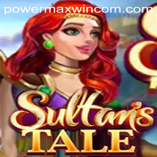 Sultanstale: Unraveling the Mysteries of POWER MAXWIN